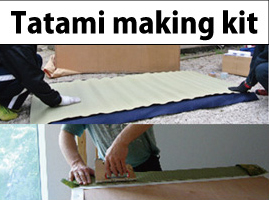 Tatami maiking kit