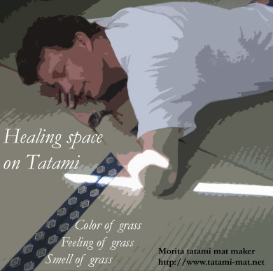 Healing space on Tatami
